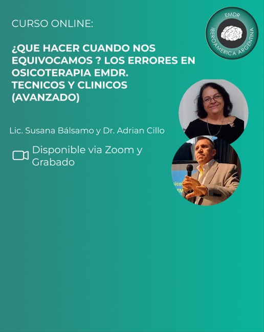 ¿Qué hacer cuando nos equivocamos? Los errores en psicoterapia EMDR: Técnicos y clínicos