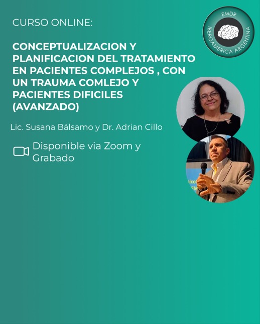 CONCEPTUALIZACION Y PLANIFICACION DEL TARATAMIENTO EN LA TERAPIA EMDR (COMPLEJO )